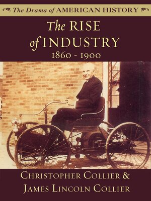 cover image of The Rise of Industry: 1860–1900